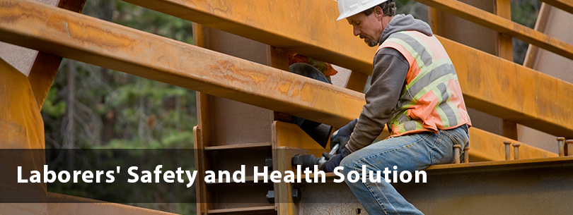 Laborers' Safety and Health